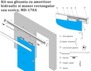 MD 172A-R Kit glisanta cu amortizor si maner rectangular